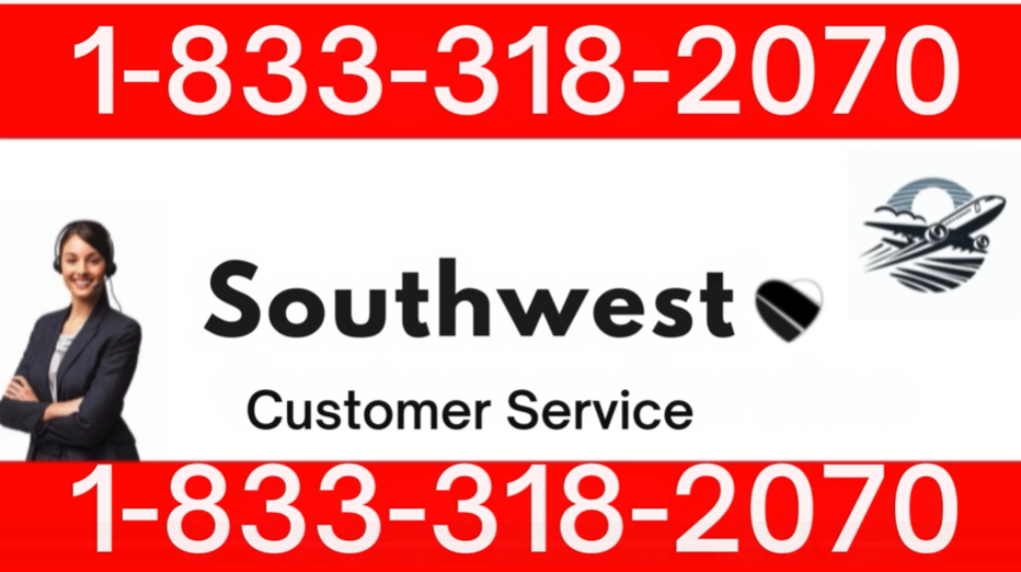 Southwest Airlines® Customer Service Complete Guide = Step-by-Step Help & Support 24/7 Ultimate